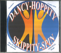 DANCY HOPPITY SKIPPITY SPIN CD