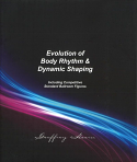 EVOLUTION OF BODY RHYTHM & DYNAMIC SHAPING - GEOFFREY HEARN