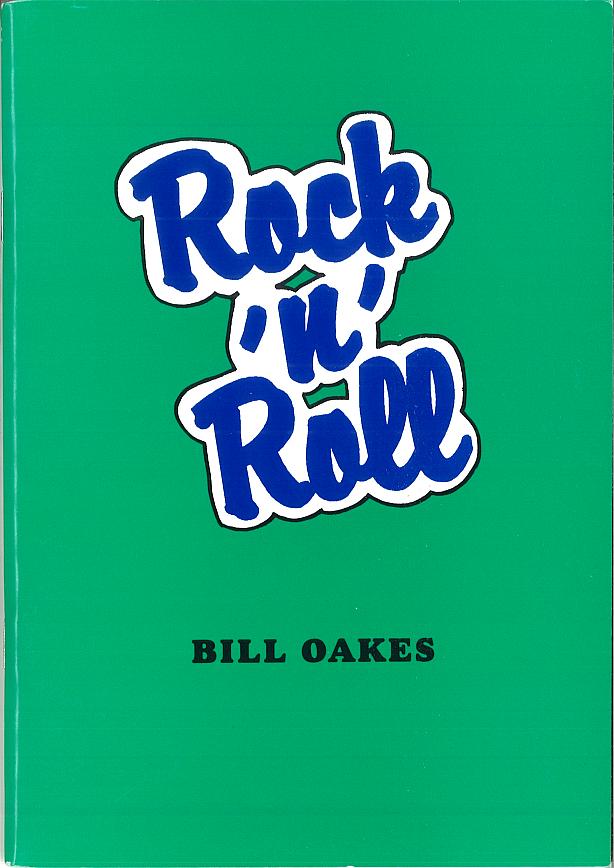 ROCK 'N' ROLL BY BILL OAKES