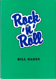 ROCK 'N' ROLL BY BILL OAKES