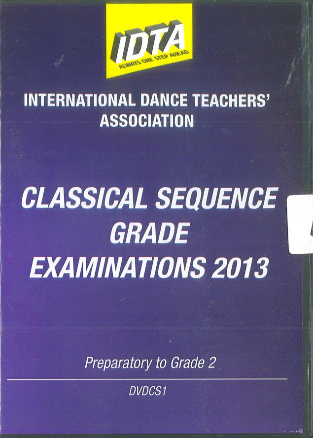 CLASSICAL SEQUENCE GRADE EXAMINATIONS 2013 - PREPARATORY TO GRADE 2 DVD