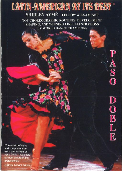 LATIN AMERICAN AT ITS BEST - PASO DOBLE BY SHIRLEY AYME
