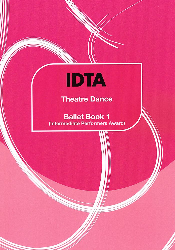 THEATRE DANCE - BALLET BOOK 1