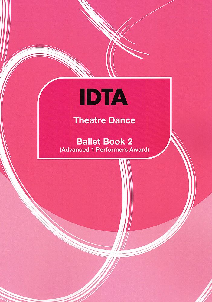THEATRE DANCE - BALLET BOOK 2